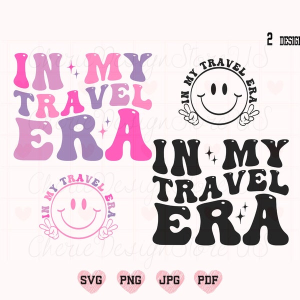 In My Travel Era Svg Png, Travel Svg, Travel Shirt Svg, Tourism Svg, Traveler Shirt Svg, Funny Travel Gift Svg, Summer Svg, Retro Travel Svg