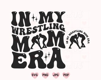 In My Wrestling Mom Svg Png, Wrestling Svg, Wrestling Shirt Svg, Wrestling Life Svg, Wrestling Mama Svg, Funny Svg, Trendy Shirt Svg,