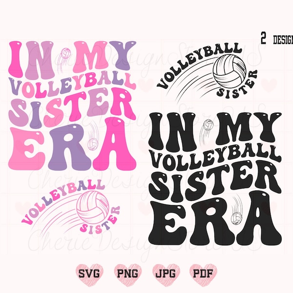 In My Volleyball Sister Svg Png, Volleyball Sister Svg, Volleyball Svg, Volleyball Shirt Svg, Sister Shirt Svg, Volleyball Lover Svg, Trendy