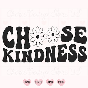 Choisissez la gentillesse, Svg PNG, motivant, Svg tendance, Svg inspirant, sensibilisation à la santé mentale, Soyez gentil Svg, Svg positif, Svg rétro