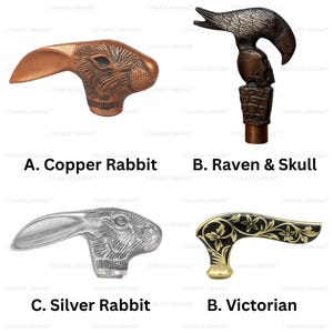 May include: Four decorative cane handles are shown. They feature a copper rabbit, a raven and skull, a silver rabbit, and a Victorian design with gold detailing. The image text reads "Copper Rabbit", "Raven & Skull", "Silver Rabbit", and "Victorian".
