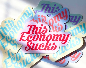 This Economy Sucks Sticker | Cute Funny Pastel Aesthetic Anti-capitalist Sticker for Notebook, Laptop, Water Bottle
