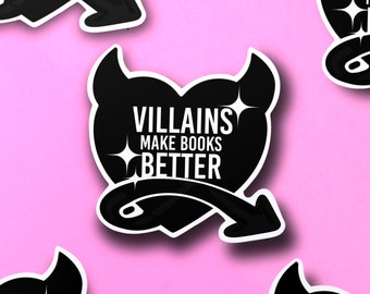 Villains Make Books Better | Devilish Heart Bookish Reader Sticker | Water Bottle Kindle Decal