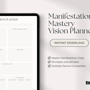 May include: A digital vision planner with a white background and black text. The planner is titled "Manifestation Mastery Vision Planner" and includes sections for core values, friends/family, important now, top goal, why we'll win, and year goals. The planner also includes a download button and a list of features: Master Manifestation Daily, Printable and editable, Multiple Device Compatible.