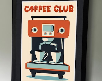 Coffee Club Poster - kitchen artwork - Coffee lover art - coffee and tea - wall art - kitchen print - Coffee Print