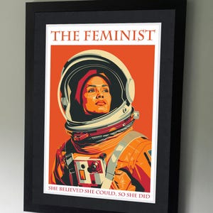 Feminist Poster - Female Astronaut - Feminism Art Print - she can - feminist wall art