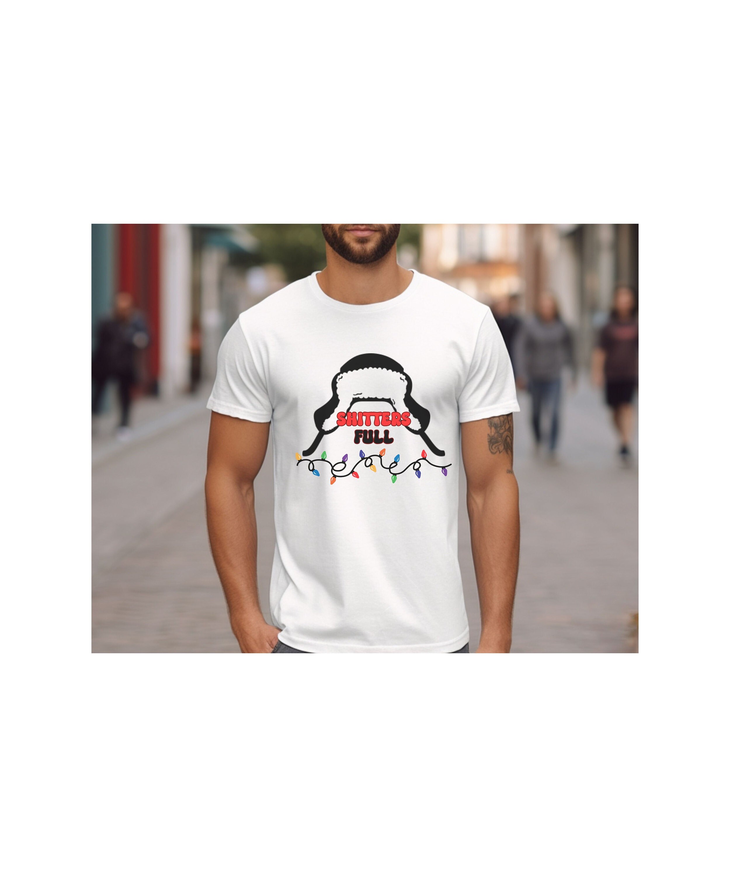 Funny Christmas Shirt, Shitters Full, Trapper Hat, Cousin Eddie, You