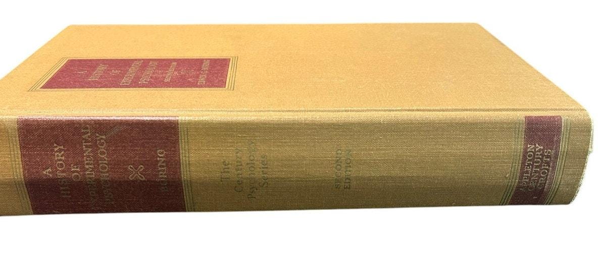 Vintage College Textbook- Edwin G Boring - 1957- 50s brown History of Psychology