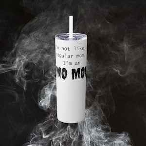 Not a regular mom, Emo Mom Skinny Tumbler with Straw, 20oz - Hand Wash Only