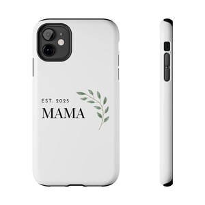 Est 2025 Mama stoere telefoonhoesjes