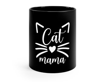 Premium 11 oz Cat Mama Mug | Cat Coffee Cup, Cat Mug, Cute Cat Mug, Cat Mom, Mom Mug, Mug for Mom | Handmade Black Ceramic Gift for Women