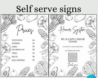 May include: Black and white printable signs for a self-serve produce stand. The left sign lists prices for tomatoes, peppers, okra, sourdough, beets, and bell peppers. The right sign says "Honor System" and includes instructions for paying with cash or Venmo.