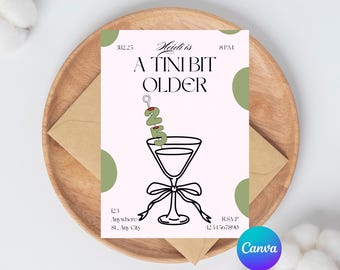 A Tini Bit Older Invitation Template, Martini Birthday Invite, Cocktail Party Invitation, Funny Birthday Invite, Editable Canva Template, Pr