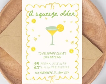 A Squeeze Older Invite, A Tini Bit Older, Lemon Drop Martini Birthday Party Invitation, Scribble Illustrated Digital Party Invite, 21st
