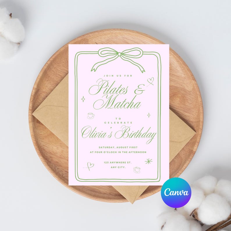 Elegant pink birthday invitation with green script that reads ‘Pilates & Matcha to celebrate Olivia’s Birthday,’ featuring hand-drawn icons like hearts, stars, teacups, and a bow, designed in Canva.
