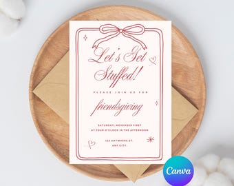 Friendsgiving invitation template, Elegant, Simple, Bow, Girly, Thanksgiving invite, printable, editable, canva template, let’s get stuffed