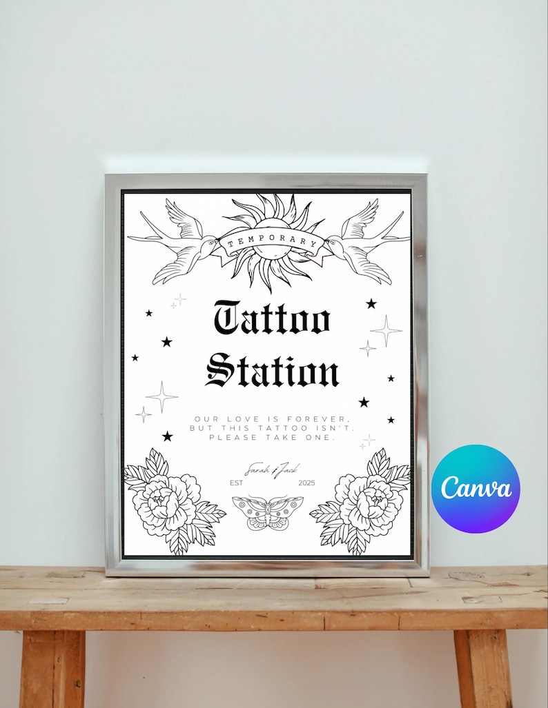 Puede incluir: Un cartel imprimible en blanco y negro con el texto "Temporary Tattoo Station" y el texto "Nuestro amor es para siempre, pero este tatuaje no lo es. Por favor, toma uno." El cartel tambi&eacute;n presenta un sol, p&aacute;jaros, flores y una mariposa.