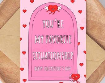Favorite Situationship Valentines Day Card, Digital Download, Printable, FWB, Swiped Right, New Boyfriend Valentine, Online Dating, Tinder