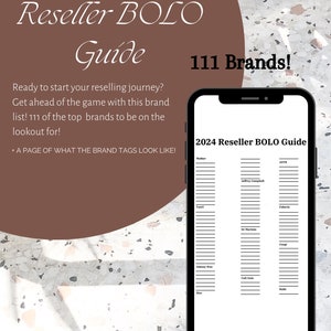 May include: A smartphone screen displaying a list of 111 brands for a 2024 reseller BOLO guide. The guide is titled "2024 Reseller BOLO Guide".