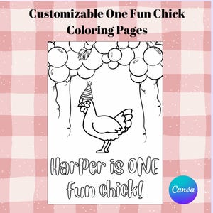 May include: Black and white coloring page with the text "Customizable One Fun Chick Coloring Pages". The image features a cartoon chicken wearing a party hat, with the text "Harper is ONE fun chick!" below.