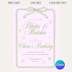 K&ouml;nnte beinhalten: Eine rosa Einladung mit gr&uuml;nem Rahmen, die eine Pilates- und Matcha-Veranstaltung zur Feier von Olivias Geburtstag ank&uuml;ndigt. Die Einladung enth&auml;lt Datum, Uhrzeit und Ort. Die Worte "PRINTABLE", "EDITABLE" und "USER FRIENDLY" stehen oben. Das Canva-Logo ist sichtbar.