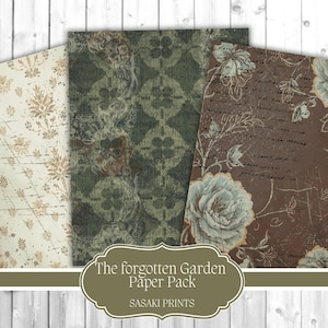 May include: Three sheets of decorative paper with vintage floral and patterned designs. The papers feature a cream, green, and brown color palette with distressed textures. The text "The forgotten Garden Paper Pack" and "SASAKI PRINTS" are visible.