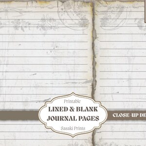 May include: Printable lined and blank journal pages with a vintage aesthetic. The pages have a distressed, aged look with horizontal lines and floral accents. The image includes the text "Lined & Blank Journal Pages" and "Close Up Detail."