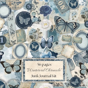 Può includere: Un collage di elementi d'epoca nei toni del blu e del crema, con farfalle, elementi floreali e biglietti. Il testo "56 pages Winterveil Chronicle Junk Journal Kit" è visualizzato in una cornice rettangolare.