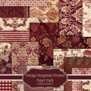 May include: A collection of vintage-style paper sheets in burgundy, cream, and gold tones. The designs include floral patterns, damask, and textured backgrounds. The text "Vintage Burgundy Dreams Paper Pack" is displayed on a banner.