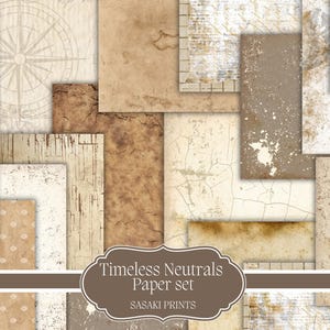 Puede incluir: Un collage de papeles texturizados en tonos beige, marrón y crema. Algunos papeles muestran efectos desgastados, una rosa de los vientos y un diseño de puntos. La imagen incluye el texto "Timeless Neutrals Paper set" y "SASAKI PRINTS".