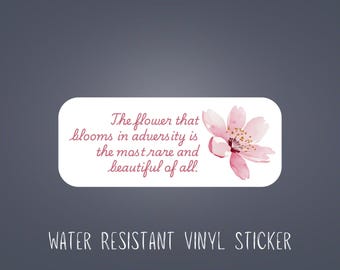 Mulan Quote The Flower that Blooms in Adversity Vinyl Sticker - Water Resistant