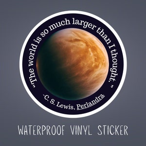 Water Resistant Lewis Perlandra Sticker, CS Lewis Quote Water bottle Sticker, Perlandra Quote Sticker, Lewis Space Trilogy Sticker