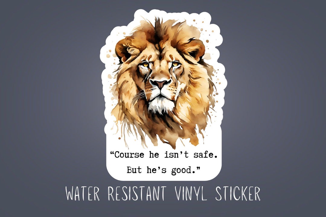 Aslan Vinyl Sticker: Water-resistant Narnia Lion Quote - Etsy