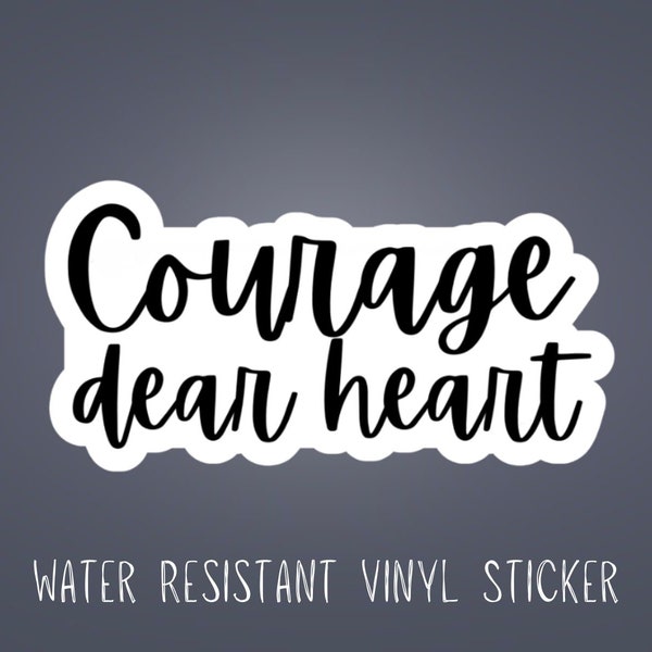 Courage Dear Heart Water Resistant Vinyl Sticker, CS Lewis Quote Water bottle Sticker, Chronicles of Narnia Sticker, Courage Dear Heart