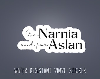 Narnia and Aslan Vinyl Sticker - CS Lewis Quote, Water Resistant