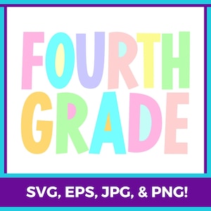 Fourth Grade SVG | 4th Grade | Fourth Grade Teacher | First Day of School | Back to School