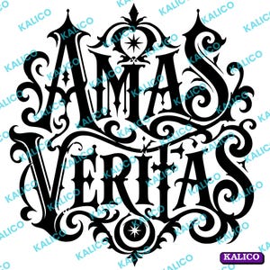 May include: A black graphic design featuring the words AMAS VERITAS in a stylized, ornate font. The text is surrounded by intricate, swirling flourishes and decorative elements, including small star shapes at the top and bottom center.