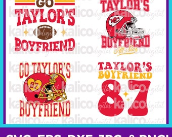 Go Taylor's Boyfriend SVG | Bundle | Travis and Taylor svg | Funny Football svg