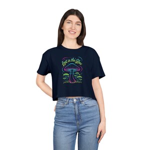 Women&#39;s Crop Tee - Lost in the Glow Mushroom Design, Boho T-Shirt, Summer Festival Top, Unique Gift, Plant Lover Apparel