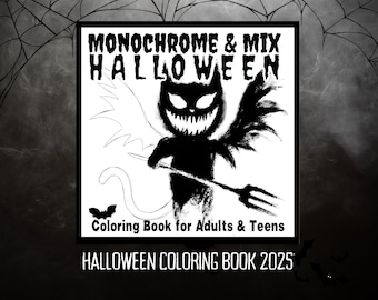 May include: Monochrome & Mix Halloween coloring book for adults and teens. The cover features a black cat-like creature with a trident and bat wings. The text reads "Halloween Coloring Book 2025".