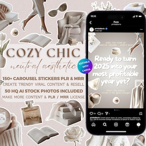 Könnte beinhalten: Ästhetische digitale Marketinggrafik mit dem Text "COZY CHIC neutral aesthetic". Das Bild enthält ein Telefon, das einen Beitrag mit der Aufschrift "Ready to turn 2025 into your most profitable year yet?" und andere Lifestyle-Elemente anzeigt.