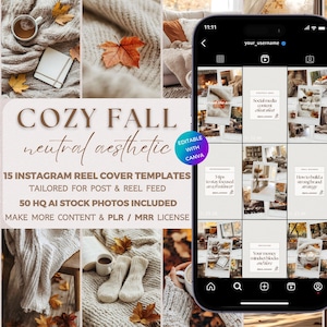 May include: A collage of autumn-themed images, including a phone displaying Instagram reel covers. The text reads "COZY FALL neutral aesthetic" and mentions Instagram reel templates and stock photos. The color palette includes warm tones.