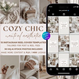 以下が含まれることがあります： ニュートラルなカラーパレットで9つのInstagramリールカバーテンプレートが表示された電話画面のデジタルモックアップ。テンプレートには、「ソーシャルメディアコンテンツ」、「強力なブランドを構築する方法」、「理想の自分により近づく」などのテキストが記載されています。電話画面の上には「Cozy Chic ニュートラルな美学」というテキストが表示されています。
