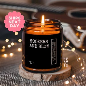 Hookers And Blow Soy Wax Candle, Funny Candle Gift, Joke Candle Gift - Husband or Boyfriend Candle - Eco Friendly Candle MC-171