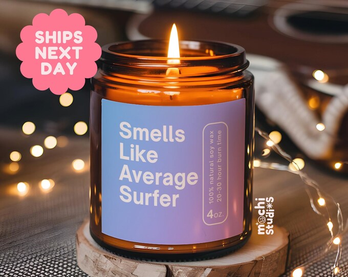 Smells Like Average Surfer Soy Wax Candle, Funny Gift For Surfer, Beginner Surfer Gift, Surf Gift For Friend, 9oz. Candle MC-136
