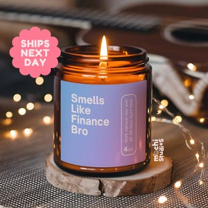 Smells Like Finance Bro Soy Wax Candle, Funny Gift For Finance Worker, Finance Husband/Boyfriend Gift Candle, 9oz. Candle MC-168