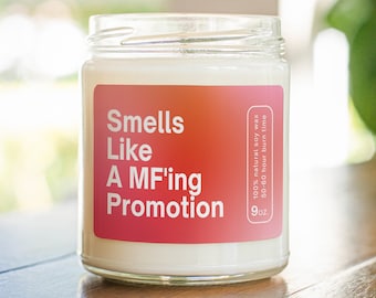 Smells Like A MF'ing Promotion Soy Wax Candle, Promotion Candle Gift, Promotion Gift, Corporate Coworker Promotion Gift MC-165
