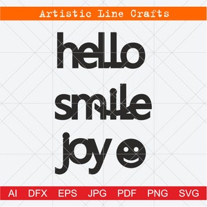 Hello Smile Joy Svg dla Cricut, Silhouette Cameo, plik grafiki laserowej, wykrojniki papieru do natychmiastowego pobrania, cyfrowy Jpeg Png Pdf Ai Eps
