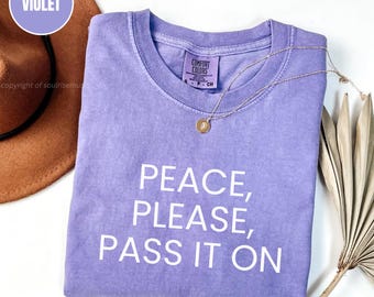 Comfort Colors Peace T-Shirt: Inspirational Positive Message Tee