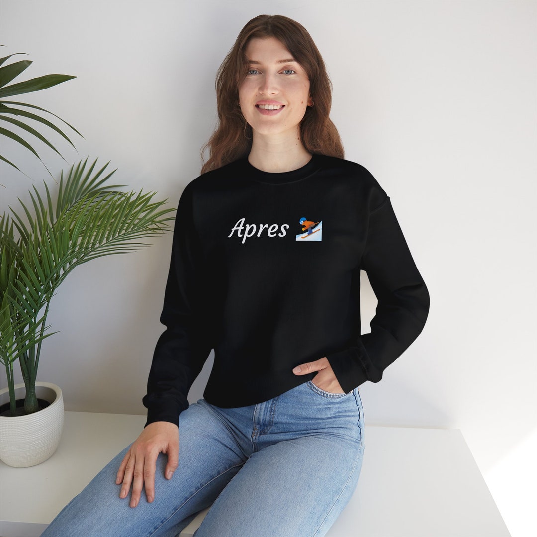Apres Ski Sweatshirt Apres Ski Sweater Apres Ski Jumper Apres Ski Funny